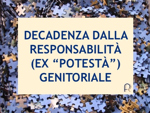 Decadenza dalla responsabilità genitoriale